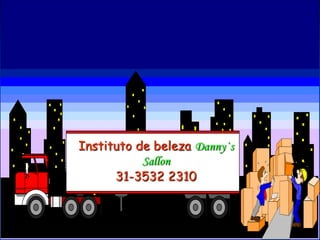 Instituto de beleza Danny΄s Sallon31-3532 2310