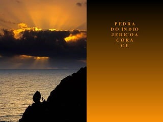 PEDRA DO ÍNDIO JERICOACORA CE 