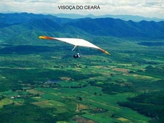 VISOÇA DO CEARÁ
 
