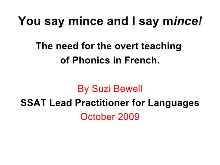 You say mince and I say mINce The need for the OVERT teaching of Ph…