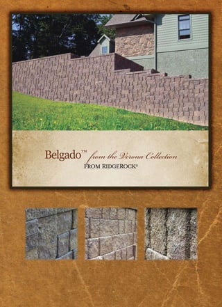 Belgado™ from the Verona Collection
          from ridgerock
                       ®
 