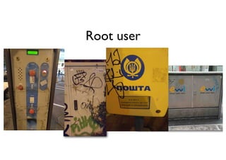 Root user
 