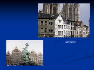Amberes
 