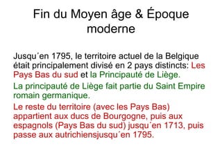 La Belgique ( Lotharingie) est rattachée  à l´Allemagne  