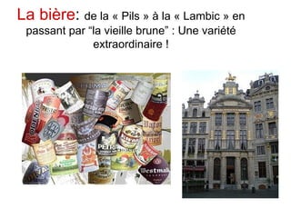 La gastronomie :  Carbonade, waterzooï, rollmops, 