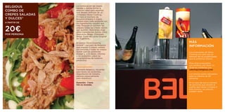 BELGIOUS         La combinación de crepes
                 saladas y dulces forma la
COMBO DE         solución ideal para aquellos
                 que desean disfrutar de un
CREPES SALADAS   verdadero Show-Cooking.
                 Primero el cocinero de
Y DULCES®        Belgious prepara 2 crepes
                 saladas para cada asistente con
A PARTIR DE      los ingredientes salados que


20€
                 elija. Después el cocinero les
                 prepara todas las crepes dulces
                 que quieran, dejándoles eligir
                 entre ingredientes dulces como
POR PERSONA      Speculoos Belga, Chocolate
                 Belga, Dulce de Leche Original
                 de Argentina,...

                 El combo Show-Cooking             MÁS
                 incluye 1 cocinero de Belgious
                 que prepara 2 crepes saladas
                                                   INFORMACIÓN
                 por persona y todas las crepes
                 dulces que los asistentes         Las propuestas de Show
                 deseen y, si lo desea, informa    Cooking son para dar un
                 a los asistentes sobre las        ejemplo de las posibilidades
                 características de nuestros       que le podemos ofrecer
                 productos.
                                                   Para otras propuestas
                                                   y/o cambios, por favor no
                 Opcionalmente:                    dude en contactar con
                 Camiseta Belgious, recuerdo       catering@belgious.com
                 para todos los asistentes,
                 degustación de helados,           Los precios están calculados
                 sabores especialmente             para un mínimo de 20
                 para diabéticos                   personas

                 Duración:		1	hora                 En el caso de que el número
                 IVA	no	incluido.                  de personas que asistan al
                                                   evento sea menor o mayor a
                                                   este número, los precios
                                                   pueden variar
 