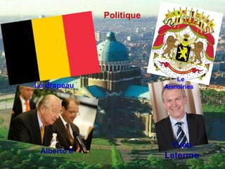 Politique Yves Leterme Alberto II Le drapeau Le Armoiries   