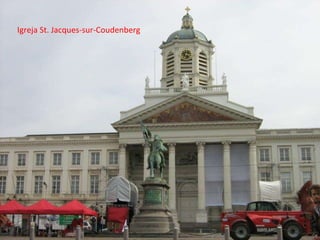Igreja St. Jacques-sur-Coudenberg 