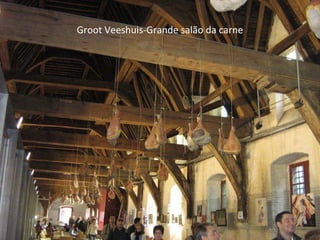 Groot Veeshuis-Grande salão da carne 