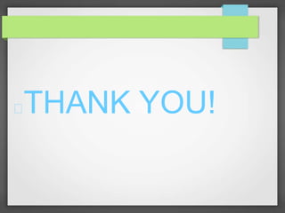 THANK YOU!
 