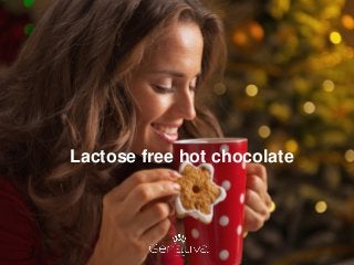 Lactose free hot chocolate
 