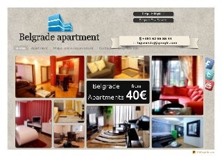 Home      Apart ment   M ake online reservat ions   Cont act   Belgrade info


       Apart ment
             Park
       This modern
   apartment of 50
  m2, consists of a
        living room,
         double-bed
   bedroom, a fully
equipped kitchen, a
 terrace and a fully
  equipped modern
          bathroom.

       More Info>>




                                                                               PDFmyURL.com
 