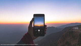 https://www.maxpixel.net/Mobile-Cellphone-Hand-View-Mountains-Touchscreen-2590471
 
