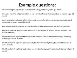 Example questions:
Assess sociological explanations of science and ideology as belief systems . (33 marks)
Assess the view...