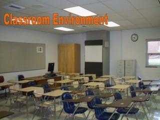 Classroom Environment 