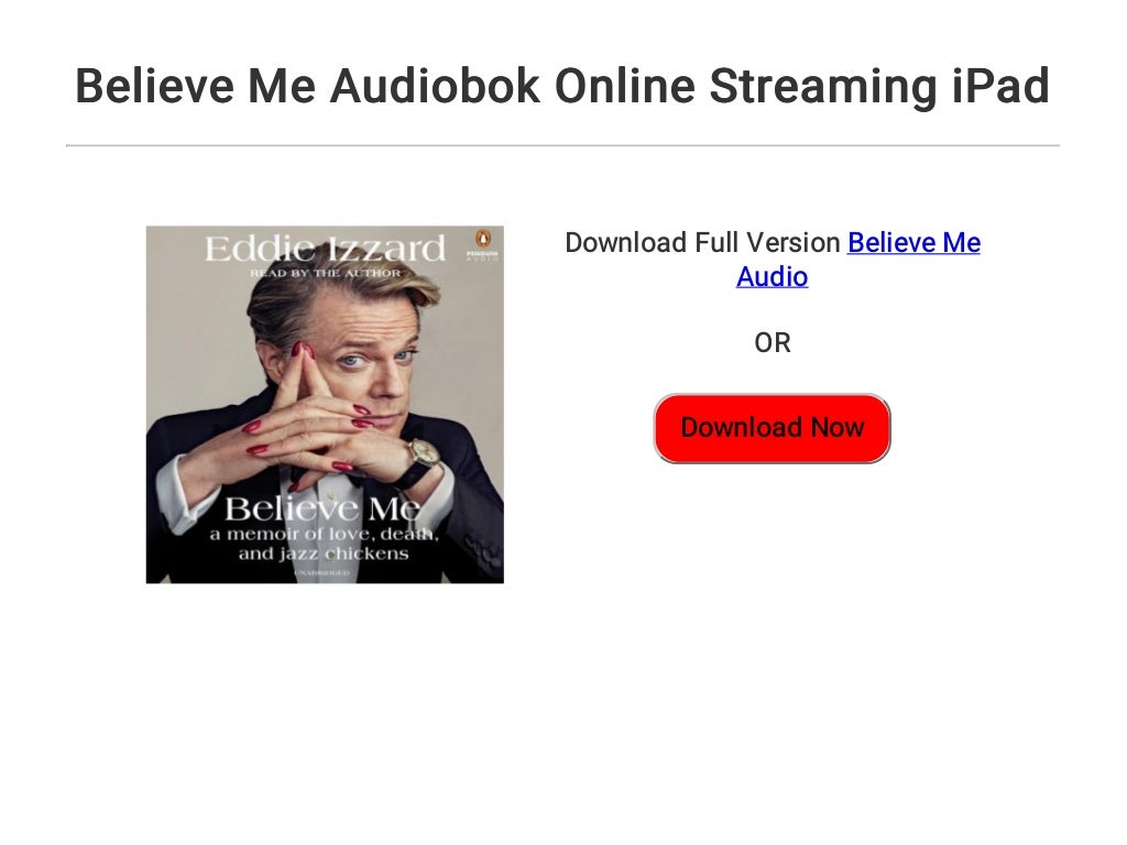 Believe Me Streaming Vostfr Believe Me Audiobok Online Streaming iPad