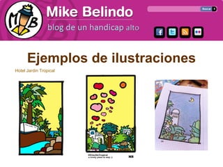 Ejemplos de ilustraciones
Hotel Jardin Tropical
 