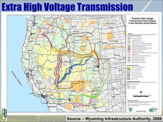 Extra High Voltage Transmission Source – Wyoming Infrastructure Authority, 2008 