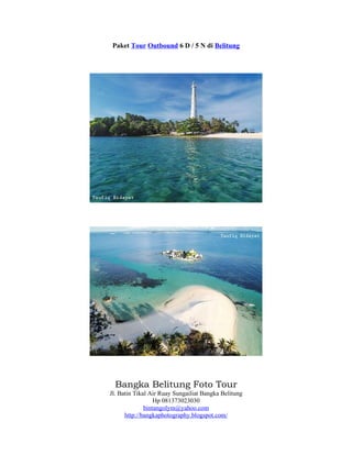 Belitung Tour 6D5N