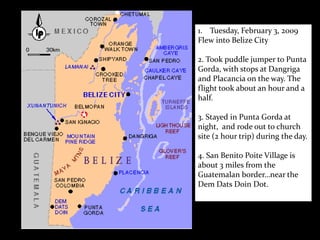 Belize 2009