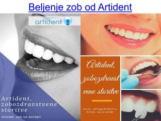 Beljenje zob od Artident
 
