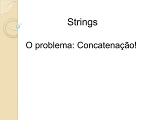 polimorfismo!HerançaCuidado! Você ganha mais do que gostaria..Não use herança por: ‘reuso’ de código!