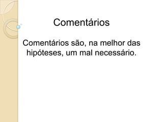 Agenda – Parte IIBadSmell?Agenda – Parte IIBadSmell?