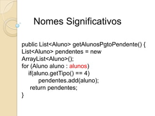  ComentáriosAgenda – Parte IIBadSmell?
