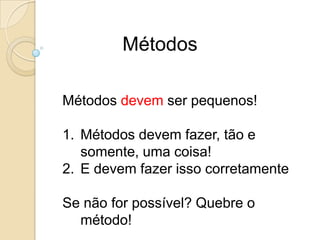 Comentários nem sempre seguem o fluxo de mudanças no códigoComentáriosE ainda... Comentários mentem!
