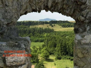 SOMLÓ HEGY A SZARVASKŐRŐL 