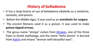 Historical use of Belladonna in medicine