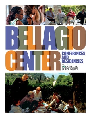 CENTER
Conferences
and
Residencies
BELLAGIO
 