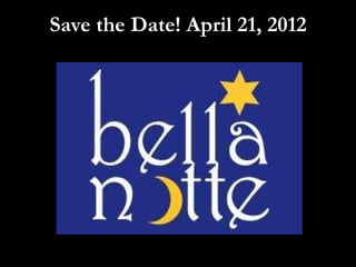 Save the Date! April 21, 2012 