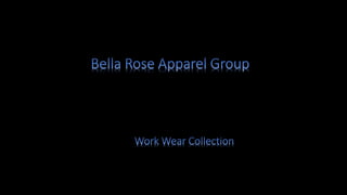 Work wear Product Presentation from Bella Rose Apparel Group.