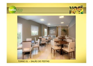 TORRE 01 – SALÃO DE FESTAS
 