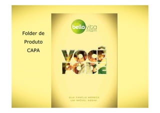 Folder de
Produto
 CAPA
 