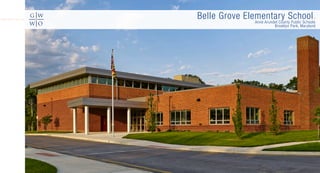 Belle Grove Elementary School.Anne Arundel County Public Schools
Brooklyn Park, Maryland
 