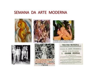 SEMANA DA ARTE MODERNA
 