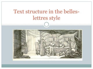 Text structure in the belles-lettres style | PPTX