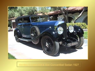 Bentley 6 Litres Gill & Son Convertibel Sedan 1927 