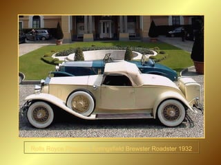 Rolls Royce Phantom Springsfield Brewster Roadster 1932 