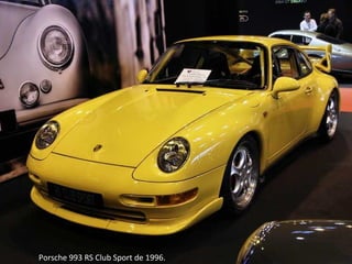 Porsche 993 RS Club Sport de 1996.
 
