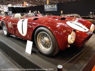 Lancia D24 Pininfarina Competition Barchetta de 1954.
 