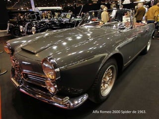 Alfa Romeo 2600 Spider de 1963.
 