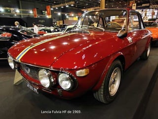 Lancia Fulvia HF de 1969.
 