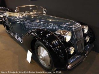Lancia Asturia 4e Serie Pininfarina Special Cabriolet de 1939.
 