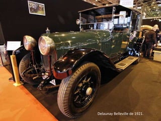 Delaunay Belleville de 1921.
 
