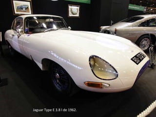 Jaguar Type E 3.8 l de 1962.
 