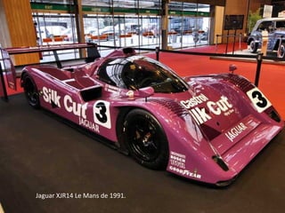 Jaguar XJR14 Le Mans de 1991.
 
