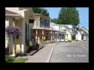 Rue de N ic ole t
 